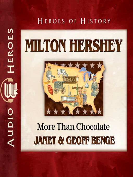 Title details for Milton Hershey by Janet Benge - Wait list